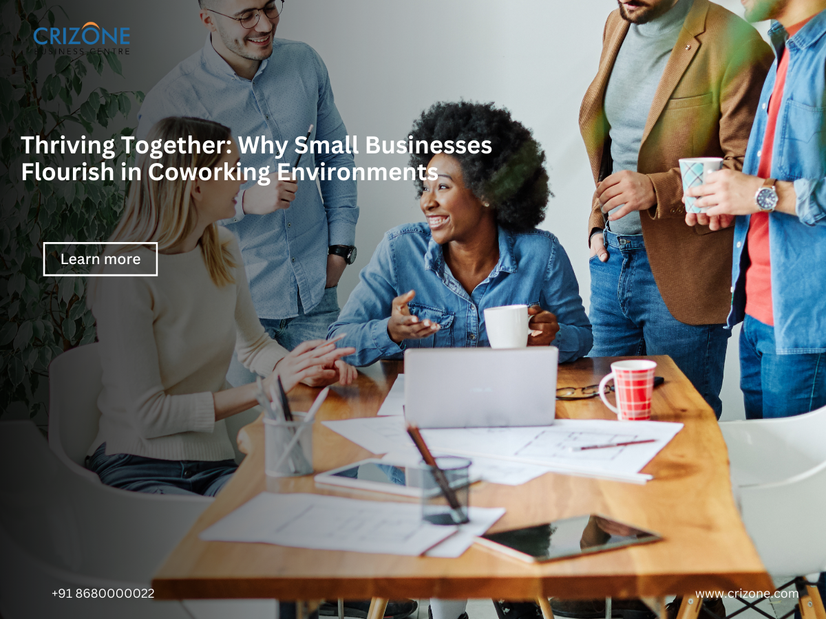 Thriving Together: Why Small Businesses Flourish in Coworking Environments